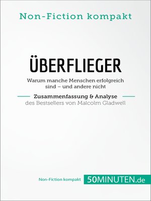 cover image of Überflieger. Zusammenfassung & Analyse des Bestsellers von Malcolm Gladwell